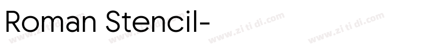 Roman Stencil字体转换 Roman Stencil字体转换